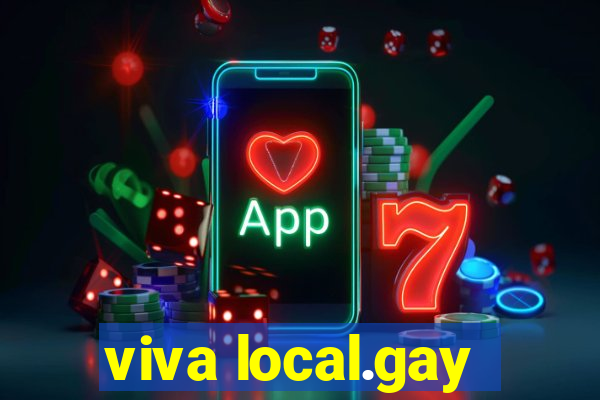 viva local.gay